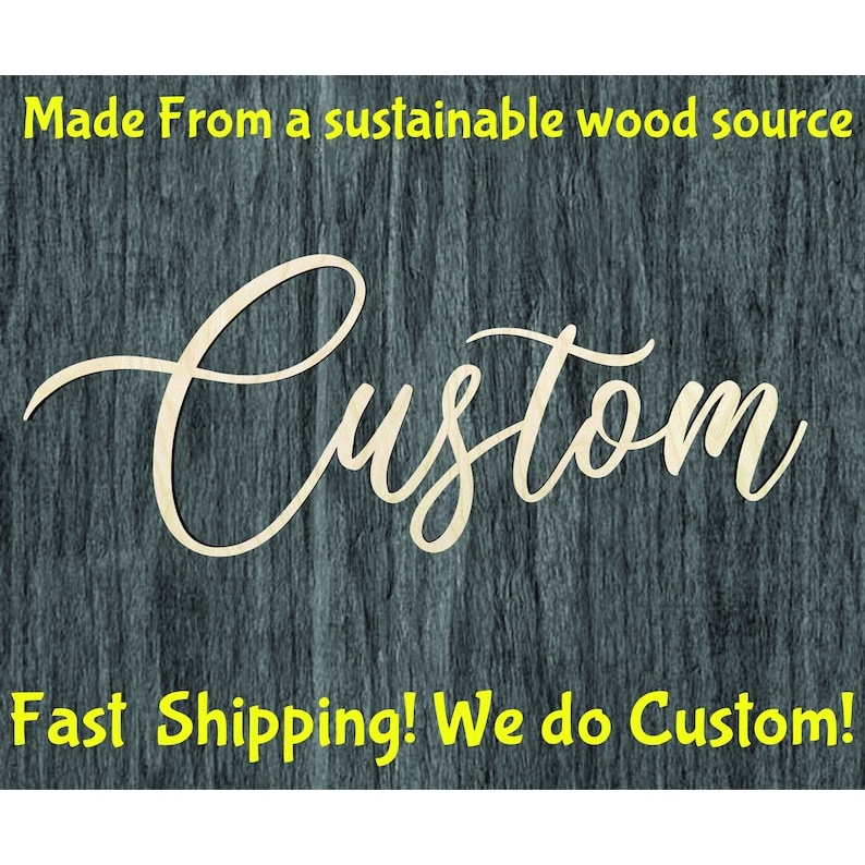 Custom Script word cutout - Multiple Sizes - wood cutout by Growing Tree Gallery